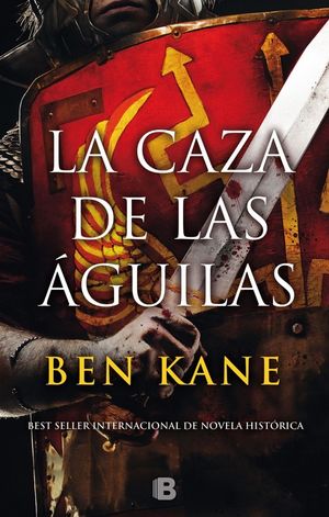 LA CAZA DE LAS ÁGUILAS. 2º VOLUMEN SERIE ÁGUILAS DE ROMA. KANE, BEN. Libro  en papel. 9788466659116 Librería online San Pablo