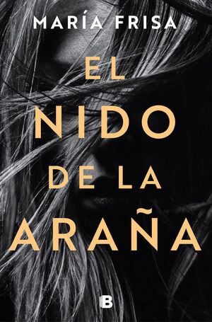 EL NIDO DE LA ARAÑA / A SPIDER WEB