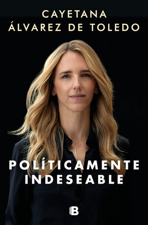 POLÍTICAMENTE INDESEABLE