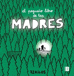 EL PEQUEÑO LIBRO DE LAS MADRES