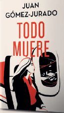 TODO MUERE (EDICIÓN ESPECIAL LIMITADA) (TODO ARDE 3)