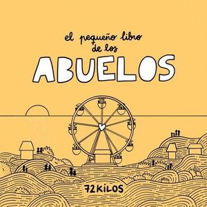 EL PEQUEÑO LIBRO DE LOS ABUELOS