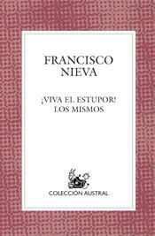 ¡VIVA EL ESTUPOR! / LOS MISMOS