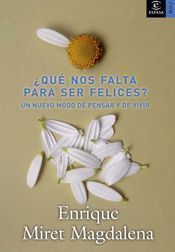 ¿QUÉ NOS FALTA PARA SER FELICES?