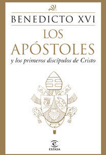 LOS APÓSTOLES Y LOS PRIMEROS DISCÍPULOS DE CRISTO