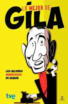 LO MEJOR DE GILA