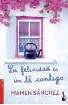 LA FELICIDAD ES UN TÉ CONTIGO