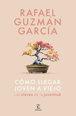COMO LLEGAR JOVEN A VIEJO