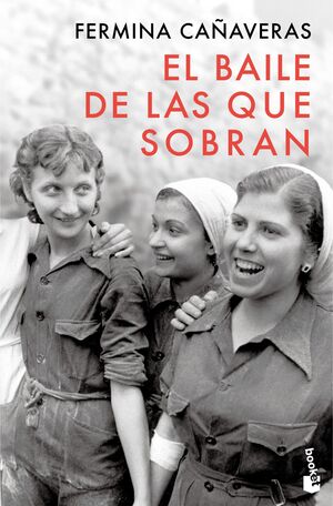 EL BAILE DE LAS QUE SOBRAN