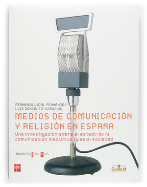 MEDIOS DE COMUNICACIÓN Y RELIGIÓN EN ESPAÑA
