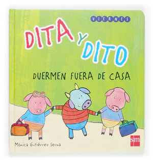 DITA Y DITO DUERMEN FUERA DE CASA