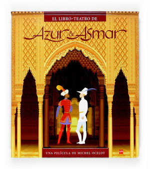 EL LIBRO-TEATRO DE AZUR Y ASMAR