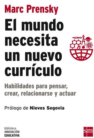 EL MUNDO NECESITA UN NUEVO CURRICULO