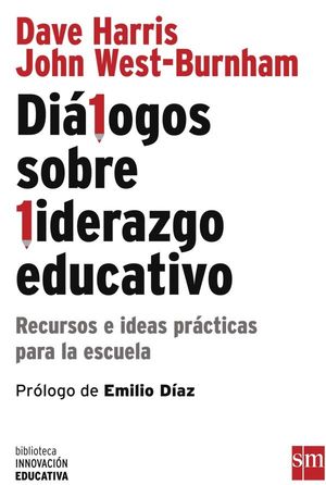 DIALOGOS SOBRE LIDERAZGO EDUCATIVO