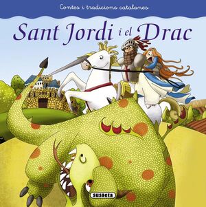 SANT JORDI I EL DRAC (CONTES I