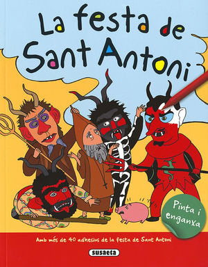 LA FESTA DE SANT ANTONI PINTA I ENGANTXA