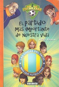 EL PARTIDO MAS IMPORTANTE DE  NUESTRA VIDA