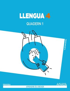 LLENGUA 4. QUADERN 1.