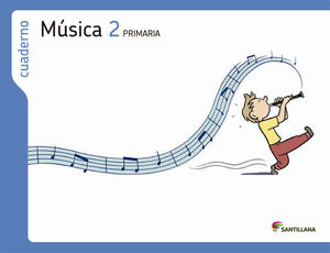 CUADERNO MUSICA 2 PRIMARIA