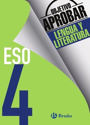 OBJETIVO APROBAR 4º ESO LENGUA Y LITERATURA