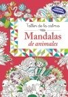 TALLER DE LA CALMA MANDALAS DE ANIMALES