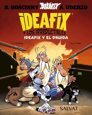 IDEAFIX Y LOS IRREDUCTIBLES 05: IDEAFIX Y EL DRUIDA