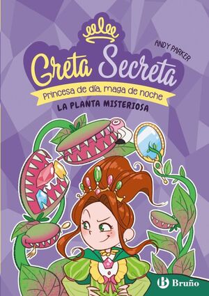 GRETA SECRETA 2: LA PLANTA MISTERIOSA