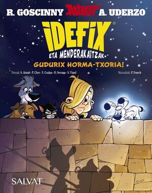 IDEFIX ETA MENDERAKAITZAK, 9. GUDURIX HORMA-TXORIA!