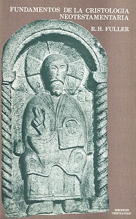 FUNDAMENTOS DE CRISTOLOGIA NEOTESTAMENTARIA