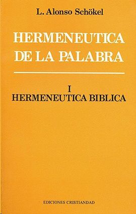 HERMENEUTICA DE LA PALABRA. TOMO 1