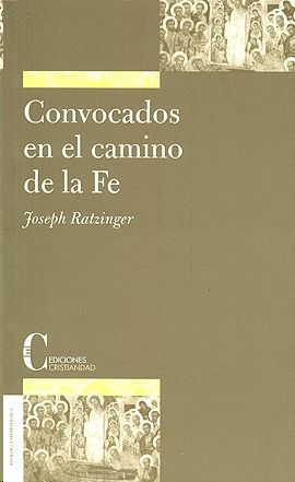 CONVOCADOS EN EL CAMINO DE LA FE