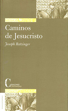 CAMINOS DE JESUCRISTO