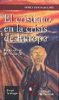 CRISTIANO EN LA CRISIS DE EUROPA EL