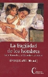 LA FRAGILIDAD DE LOS HOMBRES