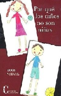POR QUE LOS NIÑOS NO SON NIÑAS
