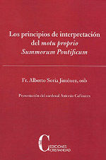 LOS PRINCIPIOS DE INTERPRETACIÓN DEL MOTU PROPRIO SUMMORUM PONTIFICUM