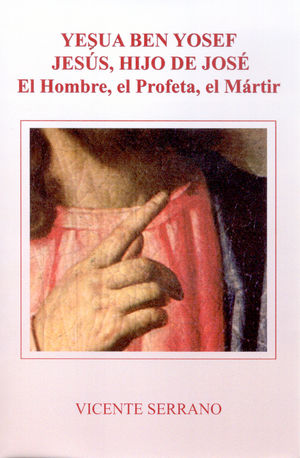 YESUA BEN YOSEF. JESÚS, HIJO DE JOSÉ