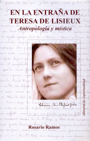 EN LA ENTRAÑA DE TERESA DE LISIEUX