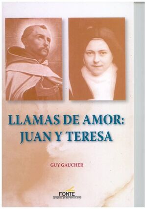 LLAMAS DE AMOR: JUAN Y TERESA