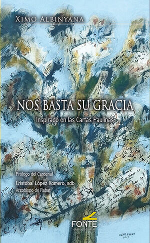 NOS BASTA SU GRACIA