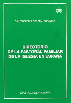 DIRECTORIO DE LA PASTORAL FAMILIAR DE ..