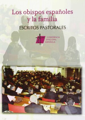 OBISPOS ESPAÑOLES Y LA FAMILIA LOS