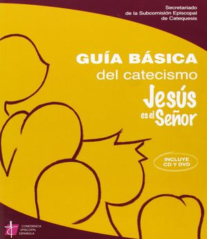 JESÚS ES EL SEÑOR-GUIA BASICA