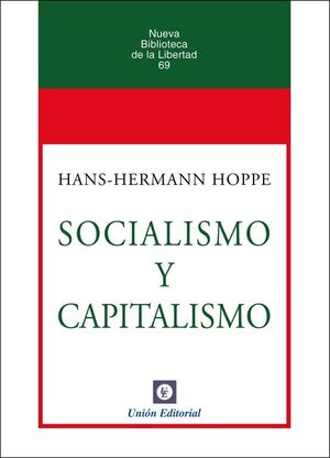 SOCIALISMO Y CAPITALISMO (RÚSTICO)