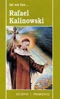 ASÍ ERA RAFAEL KALINOWSKI