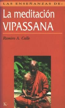 LAS ENSEÑANZAS DE LA MEDITACIÓN VIPASSANA