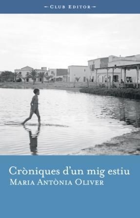 CRÒNIQUES D'UN MIG ESTIU