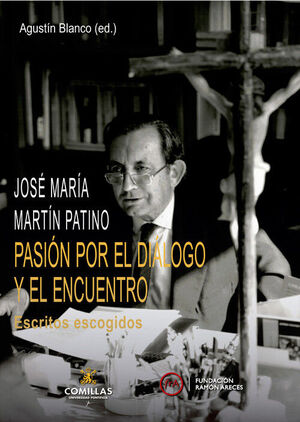 PASIÓN POR EL DIÁLOGO Y EL ENCUENTRO