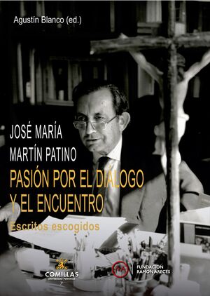 PASIÓN POR EL DIÁLOGO Y EL ENCUENTRO