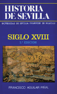 HISTORIA DE SEVILLA. SIGLO XVIII